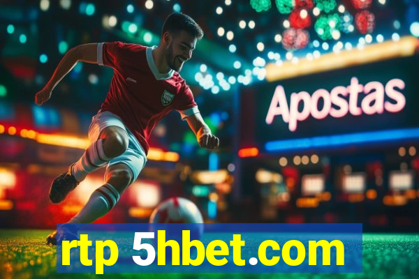 rtp 5hbet.com